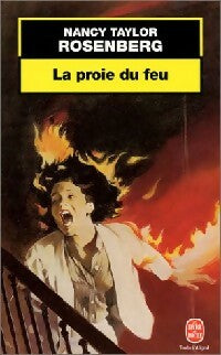 La proie du feu - N.T. Rosenberg -  Le Livre de Poche - Livre