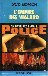 L'empire des Vialard - David Morgon -  Spécial-Police - Livre