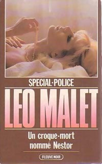 Un croque-mort nommé Nestor - Léo Malet ; Léo Malet -  Spécial-Police - Livre