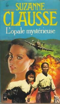 L'opale mystérieuse - Suzanne Clausse -  Pocket - Livre