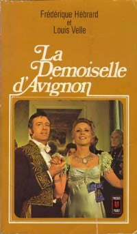 La demoiselle d'Avignon - Louis Velle -  Pocket - Livre