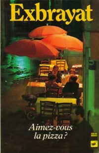 Aimez-vous la pizza ? - Charles Exbrayat -  Club des Masques - Livre