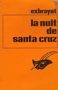La nuit de Santa Cruz - Charles Exbrayat -  Le Masque - Livre