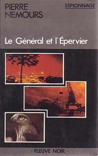 Le général et l'épervier - Pierre Nemours -  Espionnage - Livre