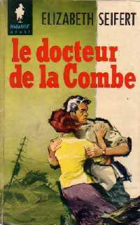 Le docteur de la Combe - Elizabeth Seifert -  Géant - Livre