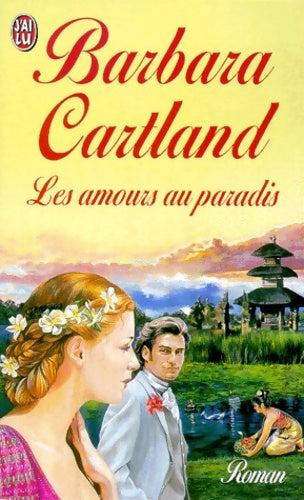 Les amours au paradis - Barbara Cartland -  J'ai Lu - Livre