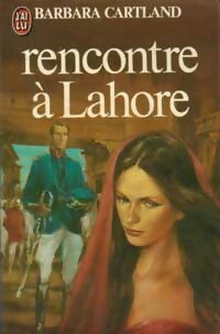 Rencontre à Lahore - Barbara Cartland -  J'ai Lu - Livre
