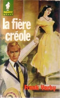 La fière créole - Frank Yerby -  Géant - Livre