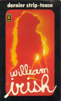 Dernier strip-tease - William Irish -  Pocket - Livre