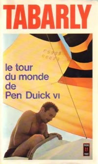 Le tour du monde de Pen-Duick VI - Eric Tabarly -  Pocket - Livre