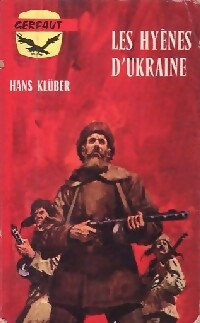 Les hyènes d'Ukraine - Hans Klüber -  Guerre - Livre