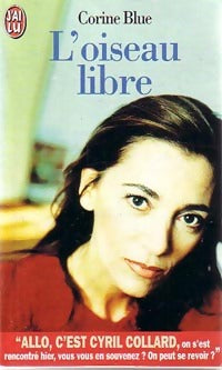 L'oiseau libre - Corine Blue -  J'ai Lu - Livre