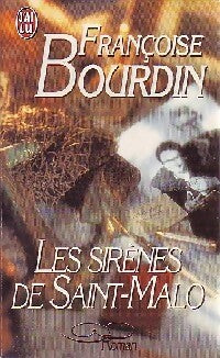 Les sirènes de Saint-Malo - Françoise Bourdin -  J'ai Lu - Livre