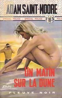 Un matin sur la dune - Adam Saint-Moore -  Spécial-Police - Livre