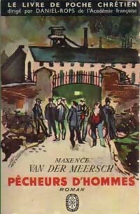 Pêcheurs d'hommes - Maxence Van der Meersch -  Le Livre de Poche Chrétien - Livre