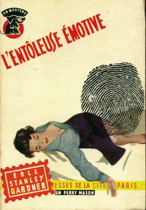 L'entôleuse émotive - Erle Stanley Gardner -  Un Mystère - Livre