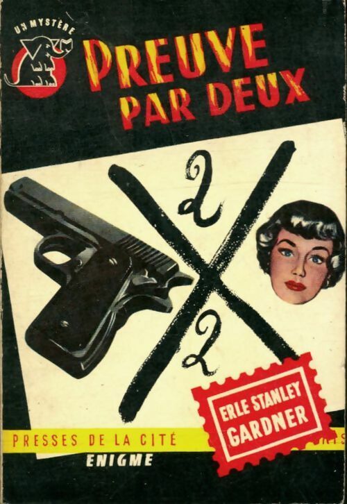 Preuve par deux - Erle Stanley Gardner -  Un Mystère - Livre