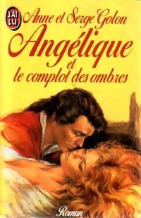 Angélique et le complot des ombres - Anne Golon -  J'ai Lu - Livre