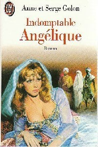 Indomptable Angélique - Anne Golon -  J'ai Lu - Livre