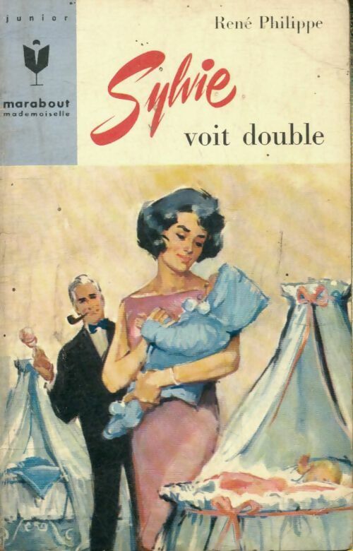 Sylvie voit double - René Philippe -  Marabout Mademoiselle - Livre