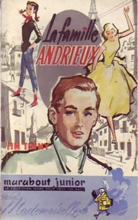 La famille Andrieux - Tim Timmy -  Marabout Mademoiselle - Livre