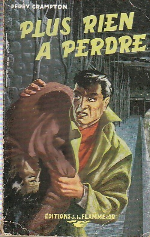 Plus rien à perdre - Perry Crampton -  Black Out - Livre