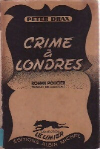 Crime à Londres - Peter Drax -  Le Limier - Livre