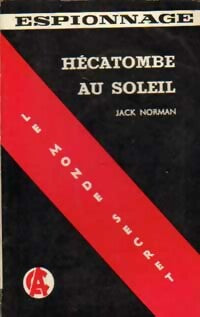 Hécatombe au soleil - Jack Norman -  Le Monde Secret - Livre