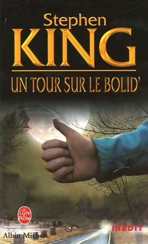 Un tour sur le Bolid' - Stephen King -  Le Livre de Poche - Livre