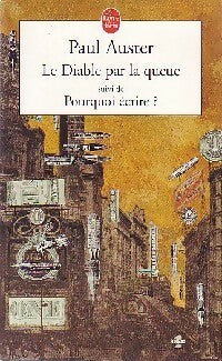 Le diable par la queue / Pourquoi écrire ? - Paul Auster -  Le Livre de Poche - Livre