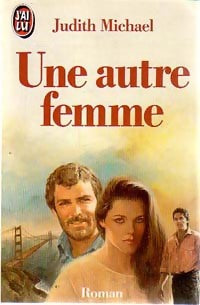 Une autre femme - Judith Michael -  J'ai Lu - Livre
