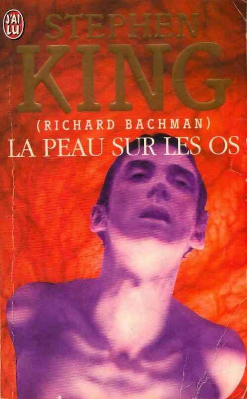 La peau sur les os - Stephen King -  J'ai Lu - Livre