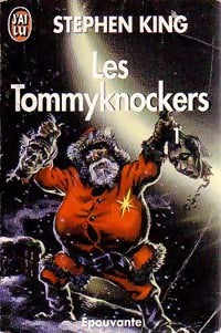 Les Tommyknockers Tome I - Stephen King -  J'ai Lu - Livre