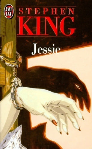 Jessie - Stephen King -  J'ai Lu - Livre