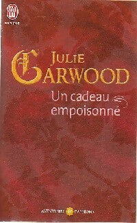 Un cadeau empoisonné - Julie Garwood -  J'ai Lu - Livre