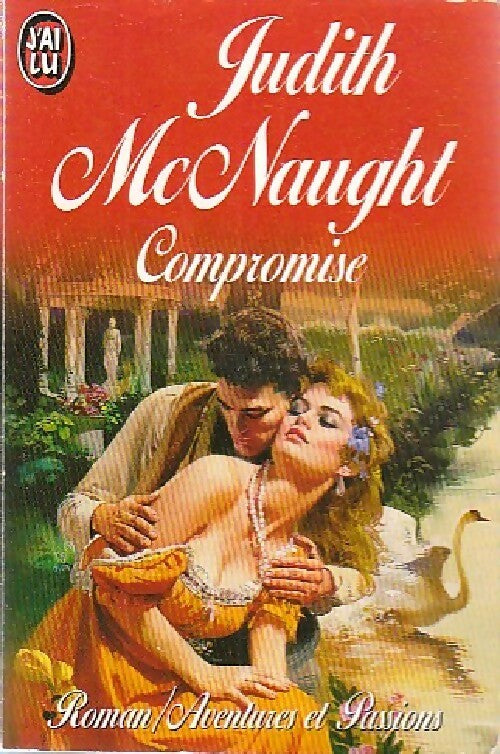 Compromise - Judith McNaught -  J'ai Lu - Livre