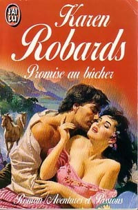 Promise au bûcher - Karen Robards -  J'ai Lu - Livre