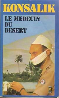 Le médecin du désert - Heinz G. Konsalik -  Pocket - Livre