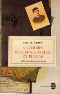 A l'ombre des jeunes filles en fleurs - Marcel Proust -  Le Livre de Poche - Livre