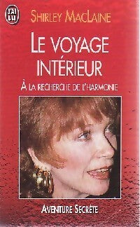 Le voyage intérieur - Shirley McLaine -  J'ai Lu - Livre