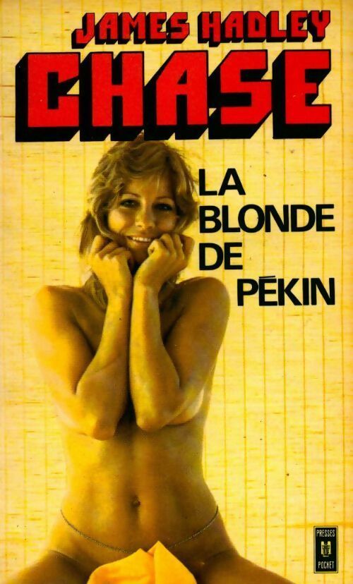 La blonde de Pékin - James Hadley Chase -  Pocket - Livre