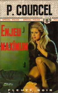 Enjeu maximum - Pierre Courcel -  Spécial-Police - Livre