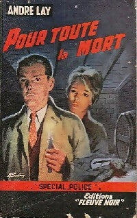 Pour toute la mort - André Lay -  Spécial-Police - Livre
