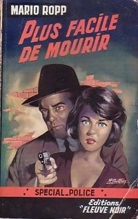 Plus facile de mourir - Mario Ropp -  Spécial-Police - Livre