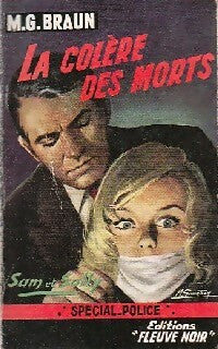 La colère des morts - M.G. Braun -  Spécial-Police - Livre