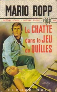 La chatte dans le jeu de quilles - Mario Ropp -  Spécial-Police - Livre