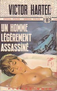Un homme légèrement assassiné - Victor Harter -  Spécial-Police - Livre