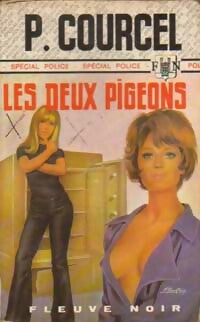 Les deux pigeons - Pierre Courcel -  Spécial-Police - Livre