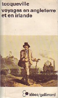 Voyages en Angleterre et Irlande - Alexis De Tocqueville -  Idées - Livre