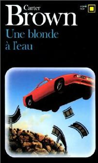 Une blonde à l'eau - Carter Brown -  Carré Noir - Livre